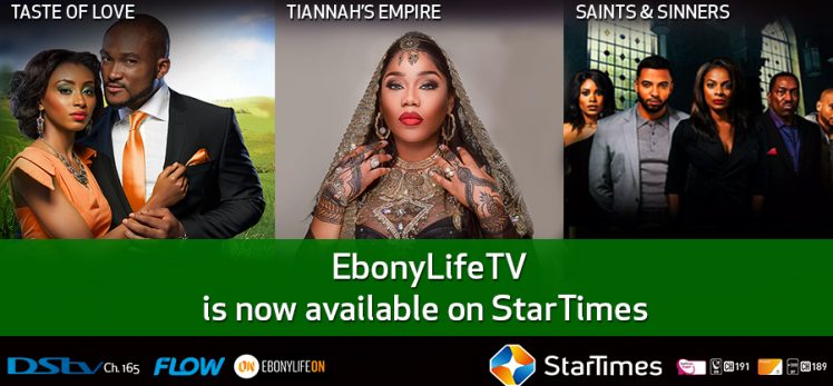 EbonyLife TV now on StarTimes