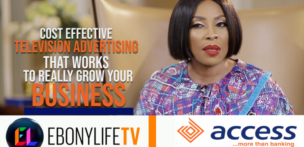 EBONYLIFE TV LAUNCHES MORE ACCESS TO MARKET IN PARTNERSHIP WITH ACCESS BANK