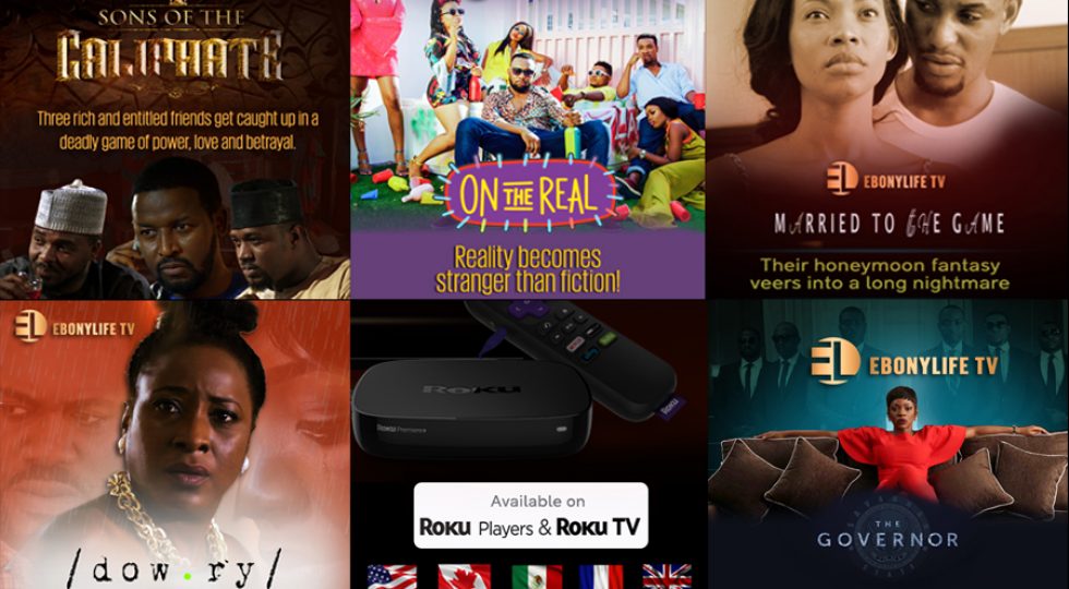 Popular EbonyLife TV shows now available on Roku