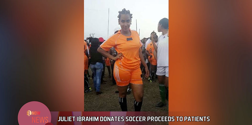 Juliet Ibrahim donates soccer proceeds to patients