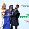 EbonyLife Films’ blockbuster Your Excellency streaming now on Netflix